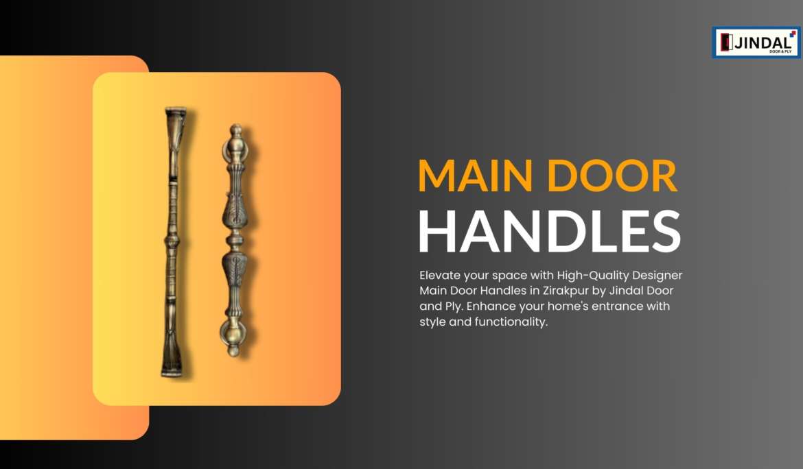 Main Door Handles