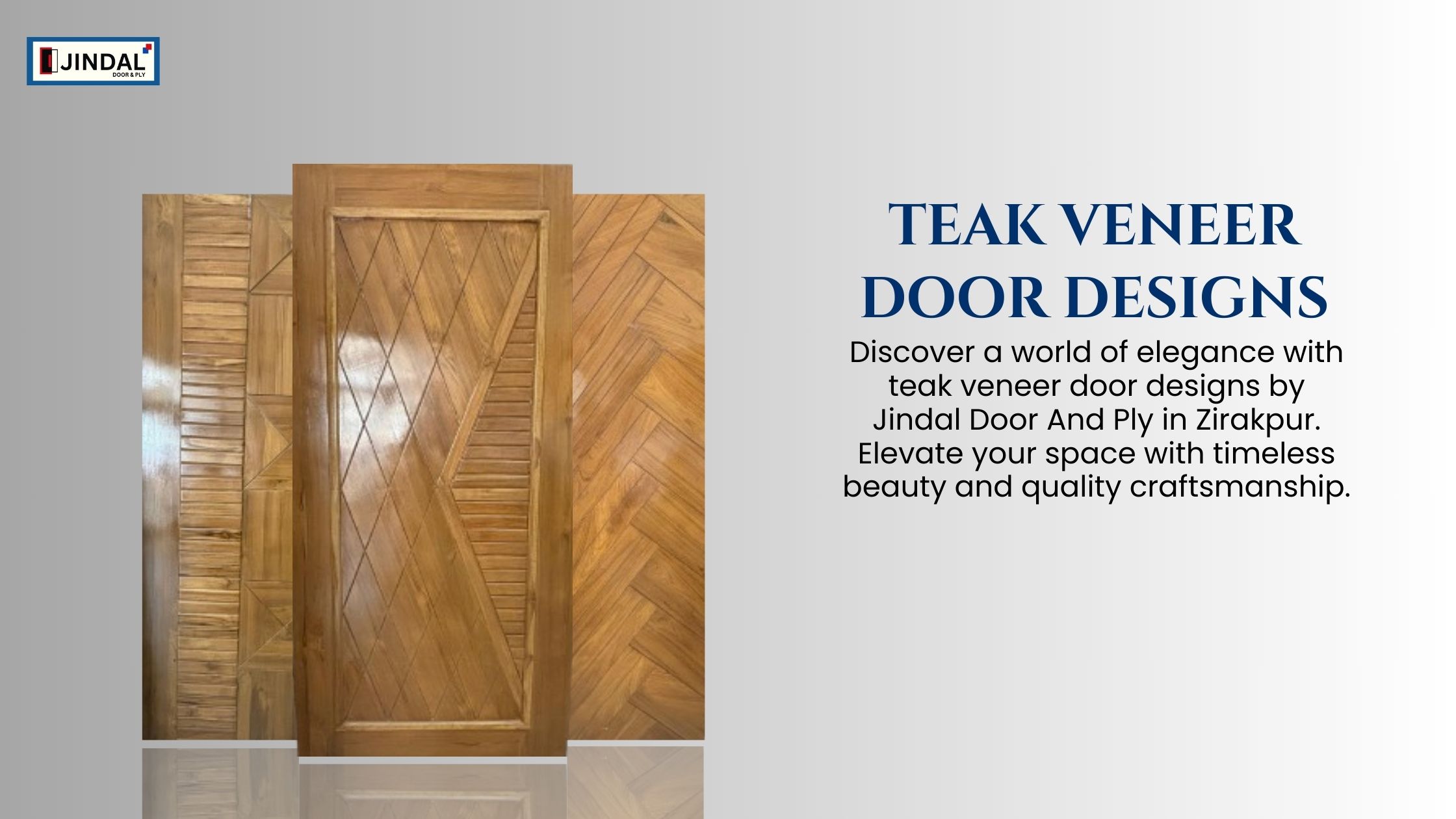 Teak Veneer Door Designs - Jindal Door & Ply