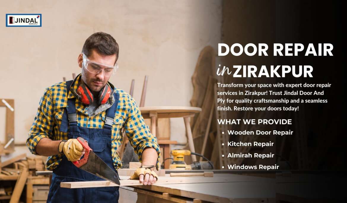 Door Repair Service in Zirakpur