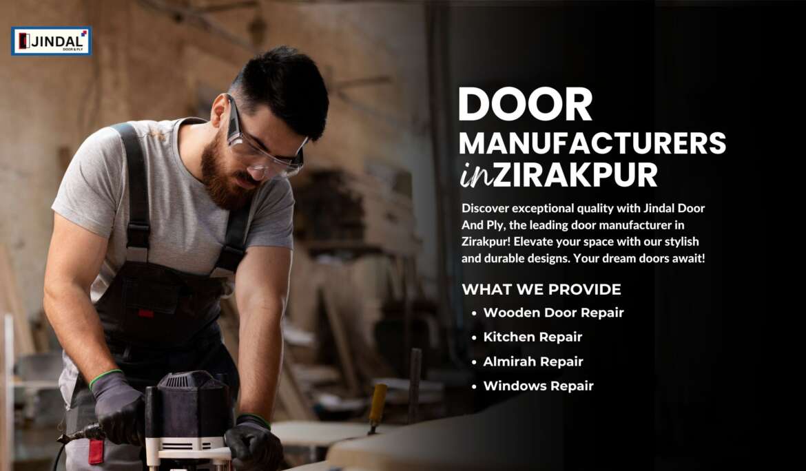 Door Manufacturers in Zirakpur