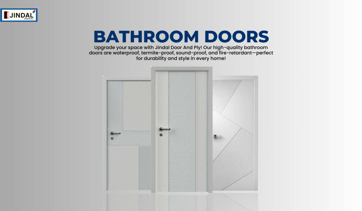 Bathroom Doors in Zirakpur