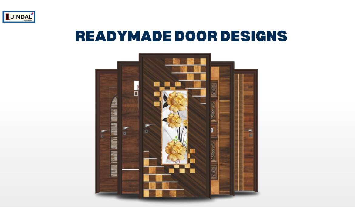 Readymade Door Designs