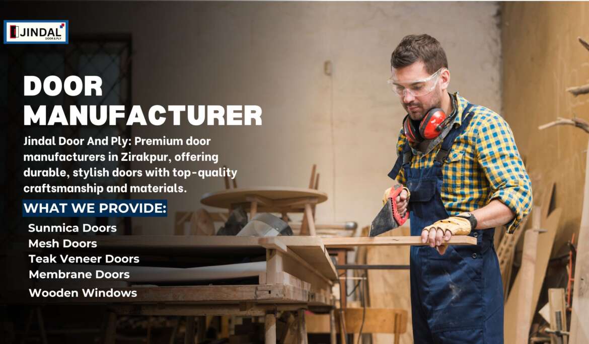 Door Manufacturer in Zirakpur