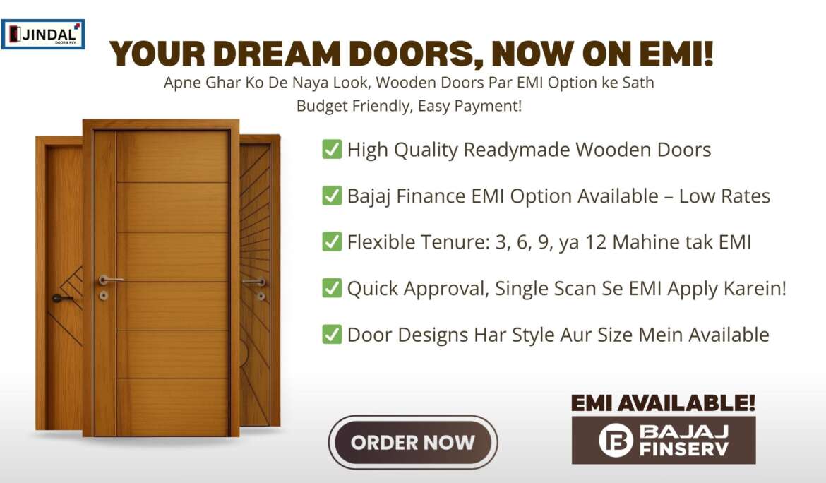 Wooden Doors on Bajaj EMI