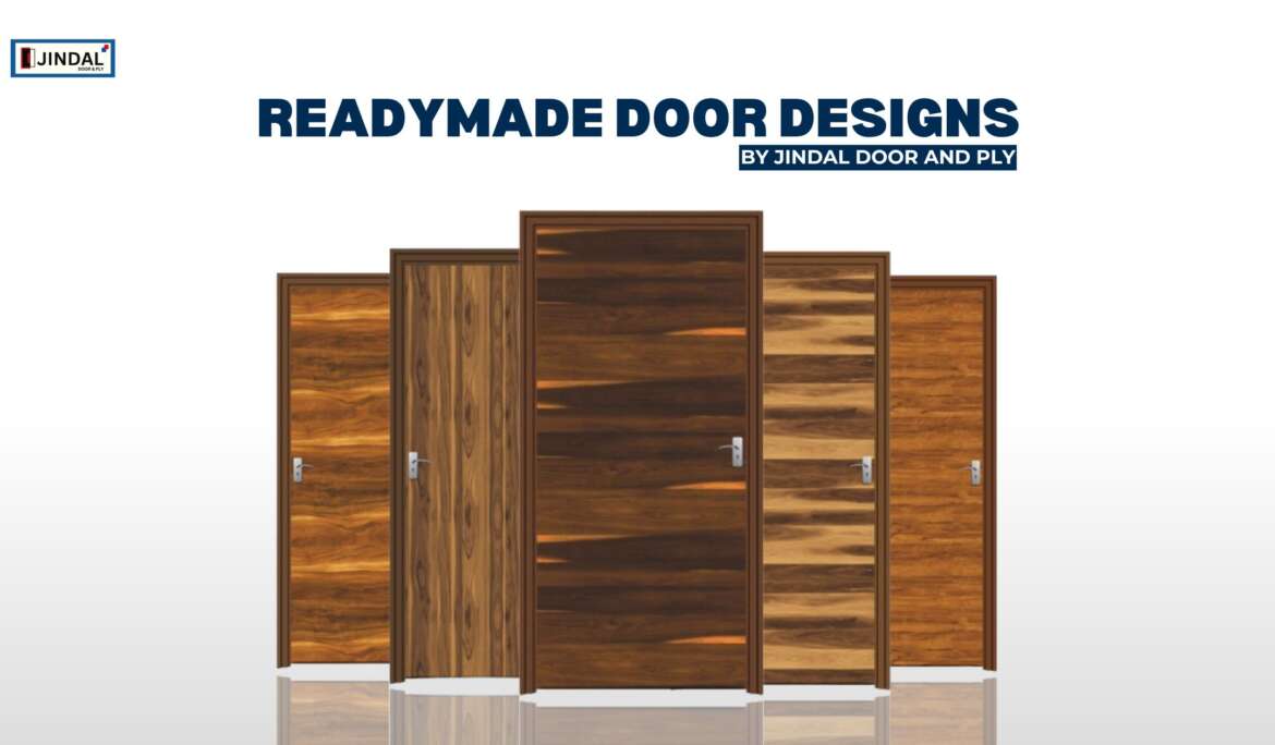 Readymade Door Designs in Zirakpur