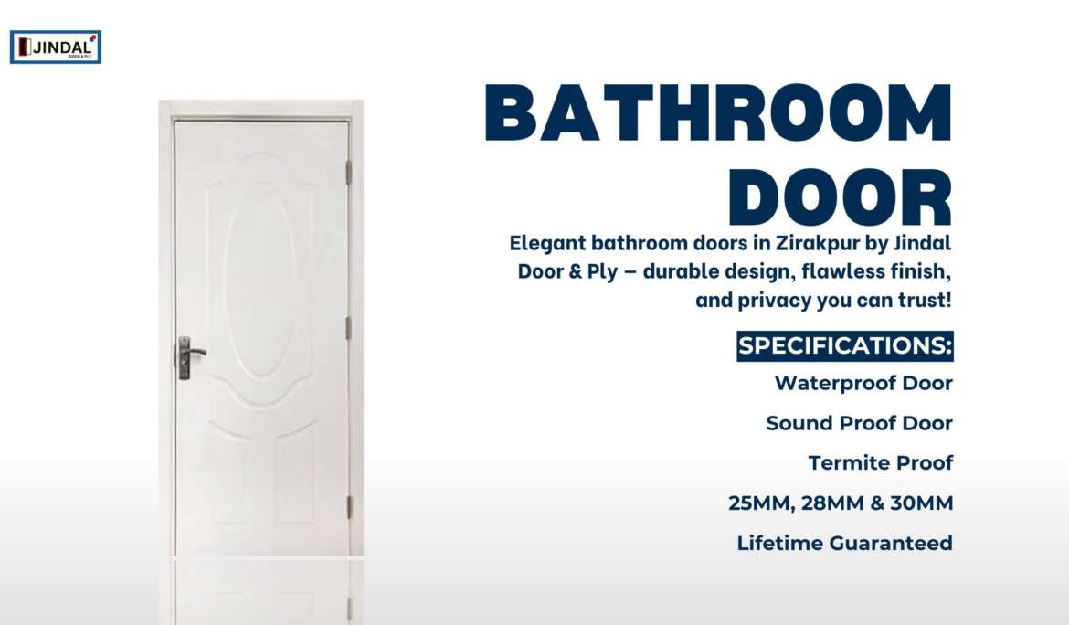 Bathroom Doors in Zirakpur