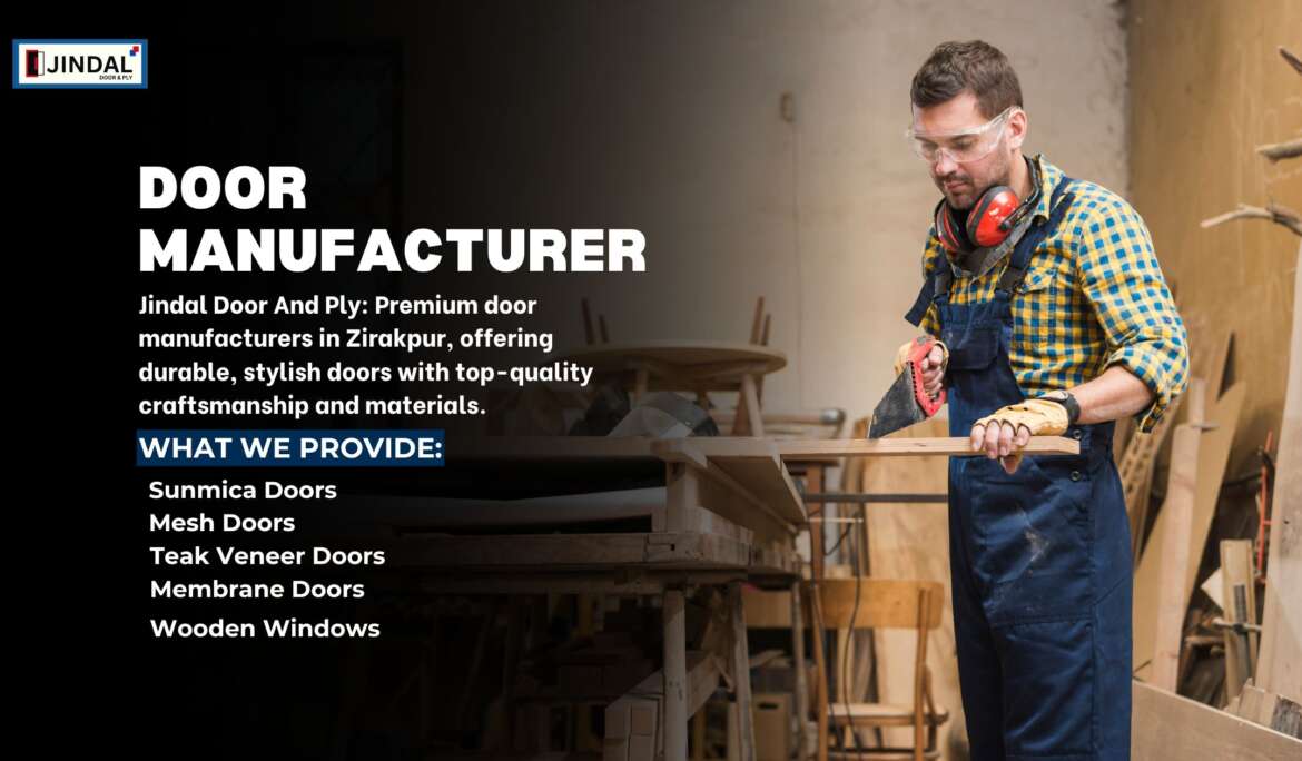 Door Manufacturers in Zirakpur