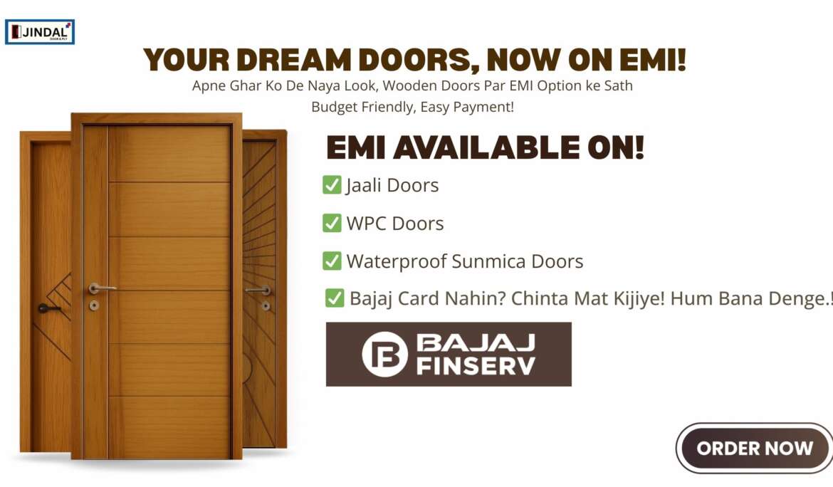 Dream Doors on EMI in Zirakpur