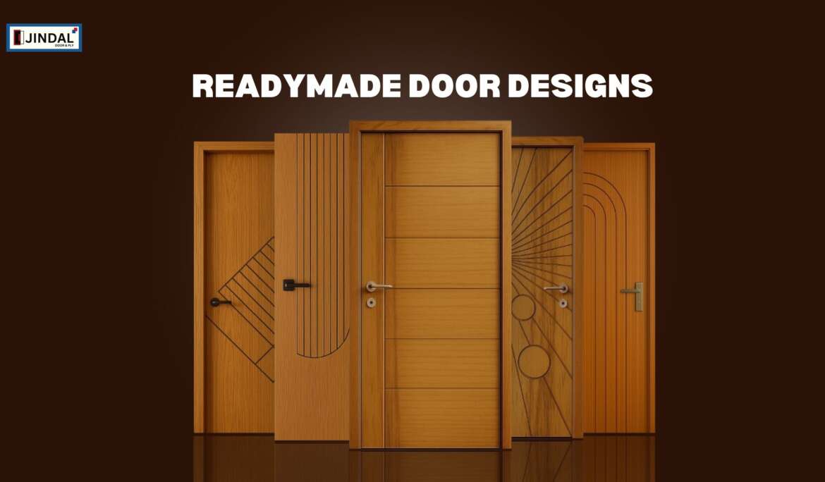 Readymade Door Designs